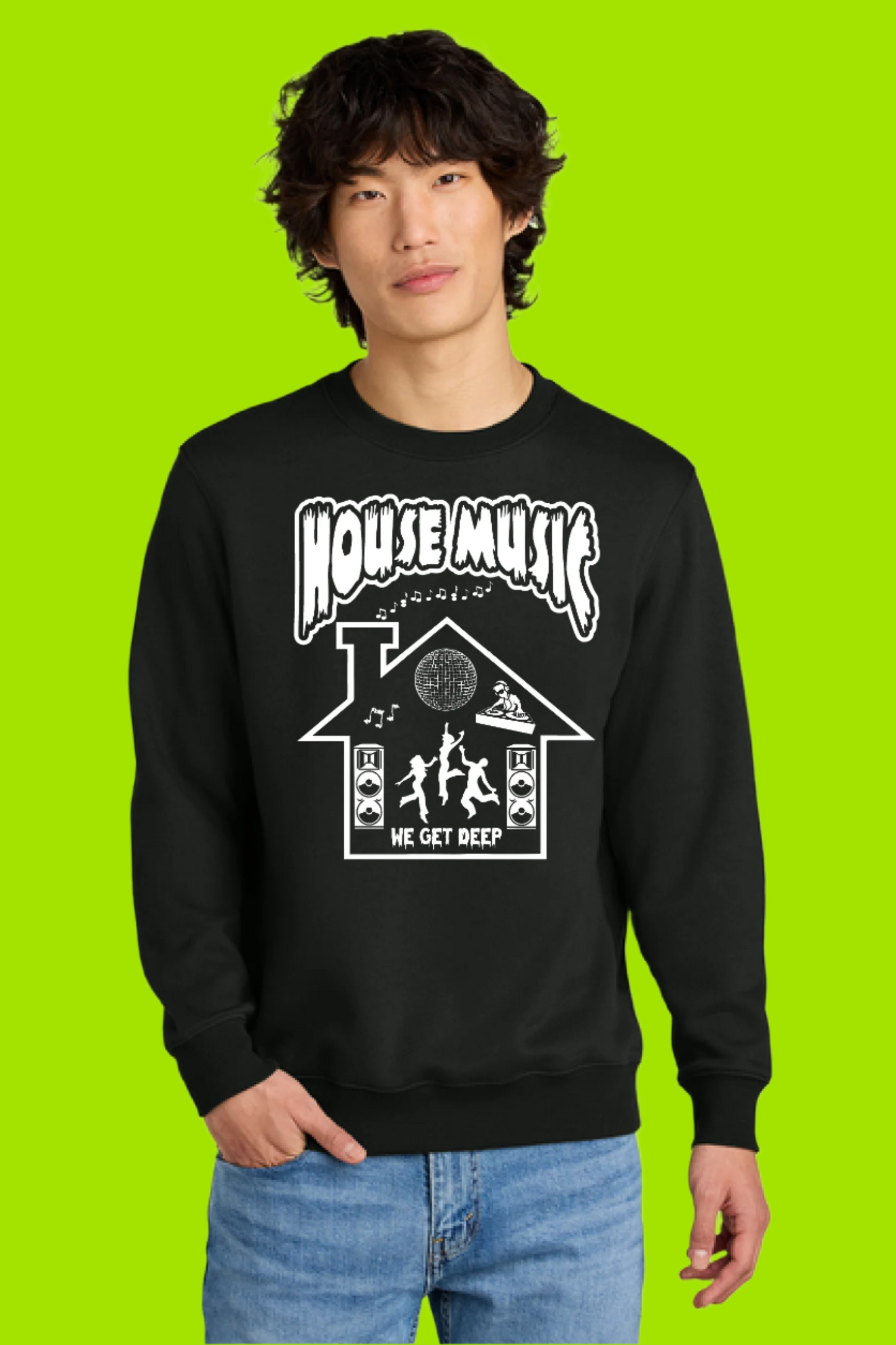 House Music Sweatshirt