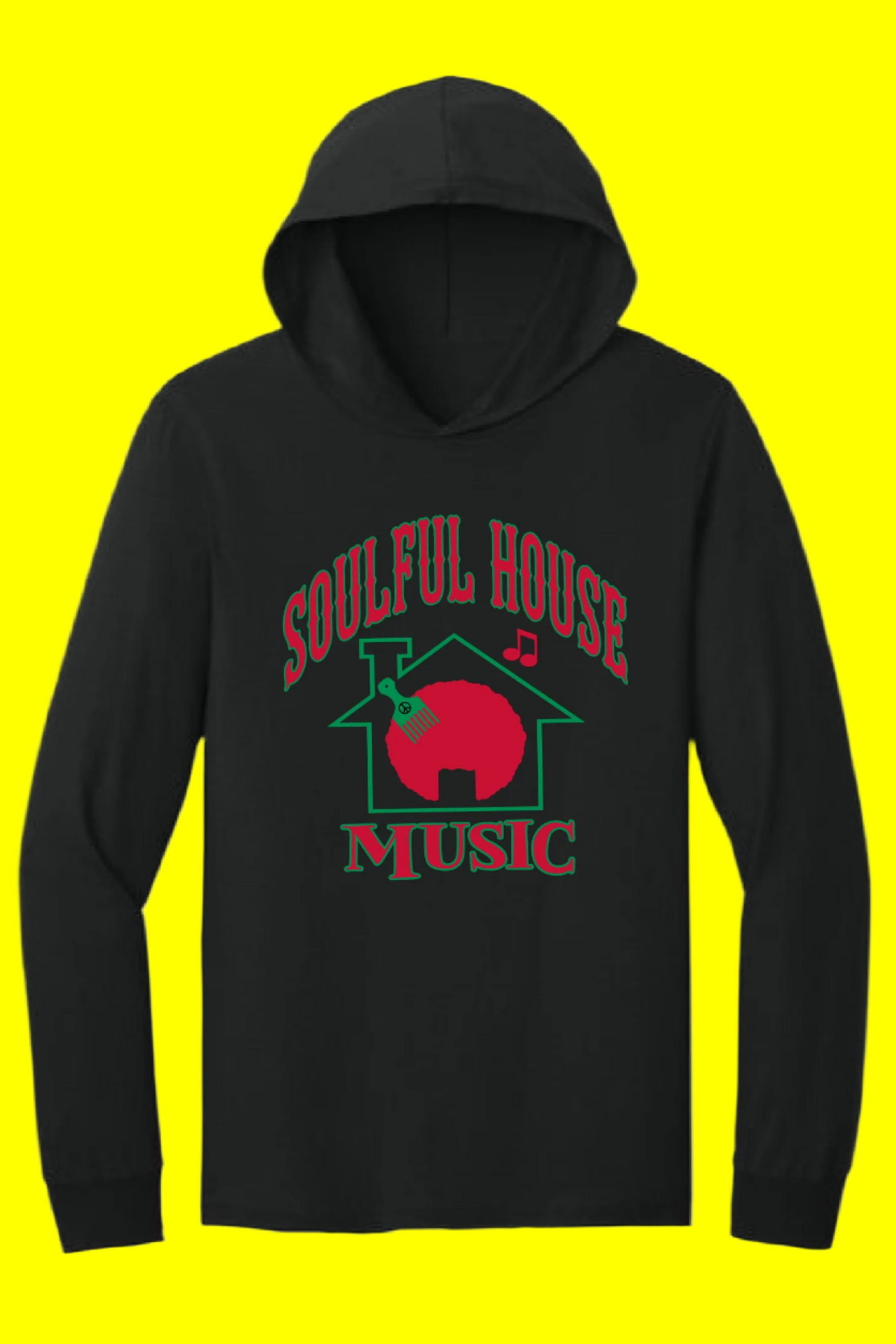 Soulful House Music Tee Shirt Hoodie