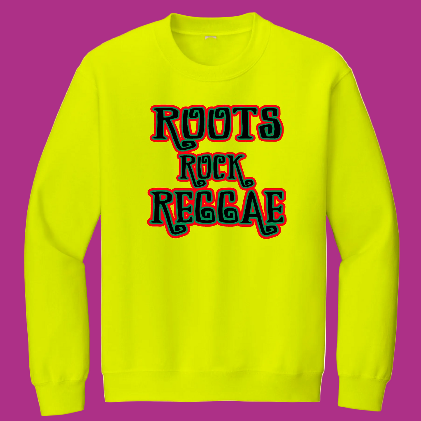Roots Rock Reggae Sweatshirt